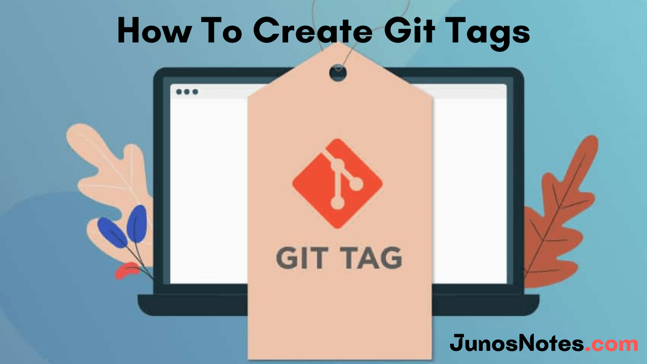 How To Create Git Tags