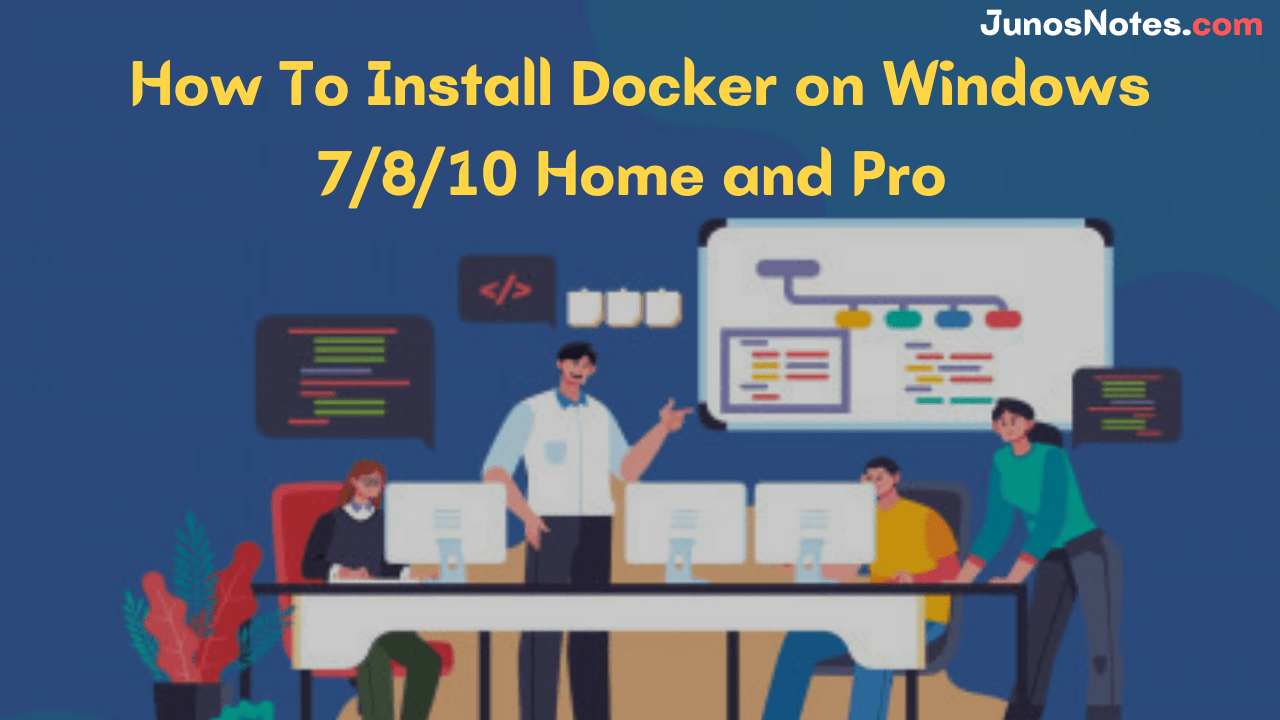 How To Install Docker on Windows 7 8 10 Home and Pro