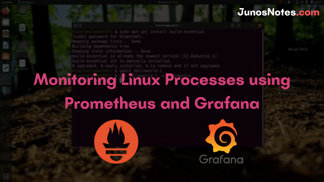 Monitoring Linux Processes using Prometheus and Grafana
