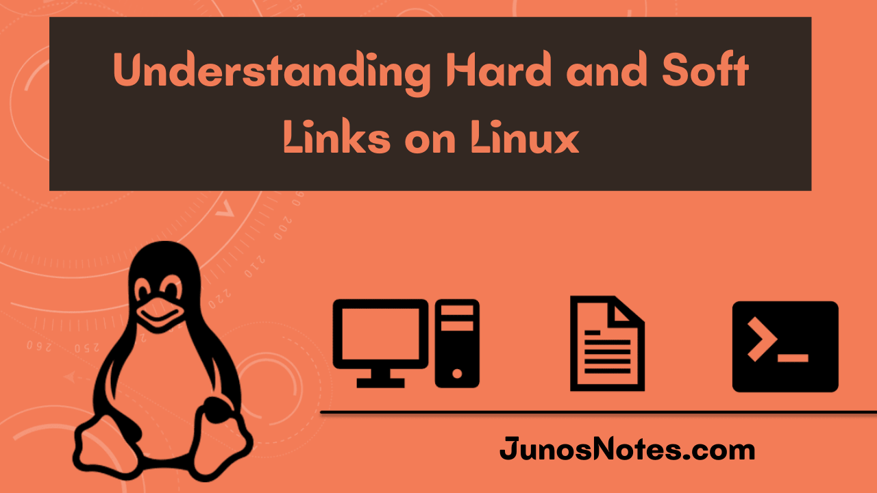 Understanding Hard and Soft Links on Linux